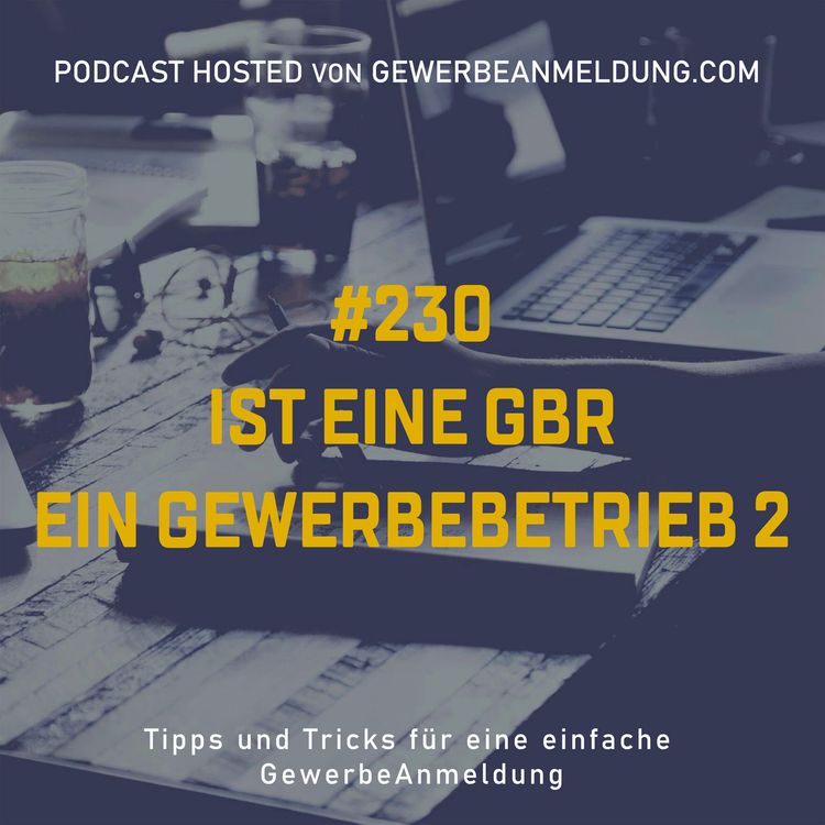 cover art for #230 Ist eine GbR ein Gewerbebetrieb 2