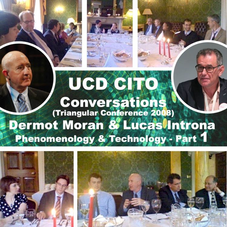 cover art for CITO: Phenomenology & Technology Part 1 - Dermot Moran