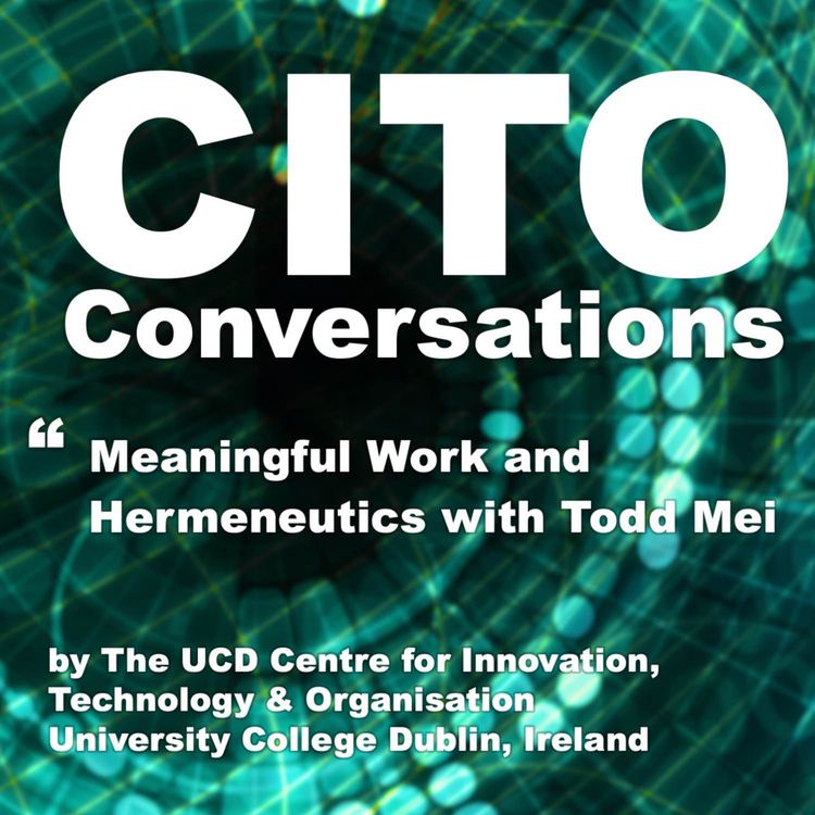 cover art for CITO: Meaningful Work and Hermeneutics with Todd Mei