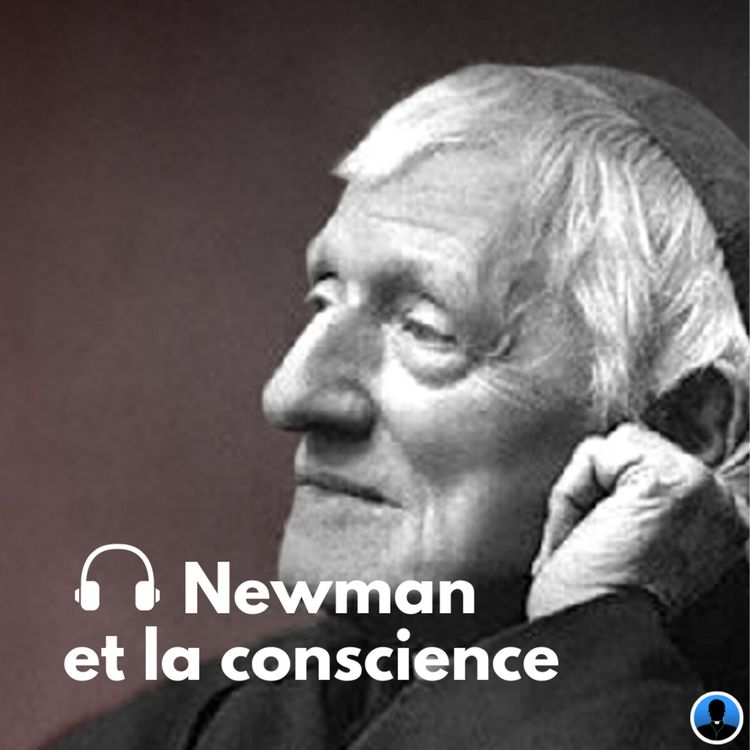 cover art for S1E02 Newman et la conscience - P. de Chaillé