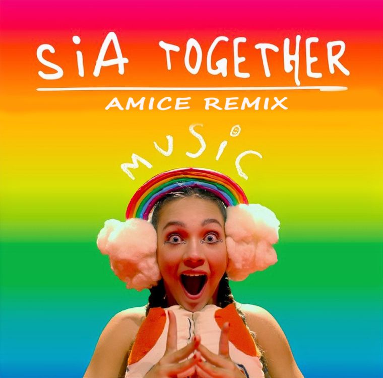 cover art for Sia - Together (Amice Remix)