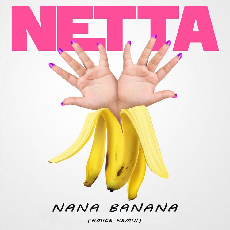 cover art for Netta - Nana Banana (Amice Remix)