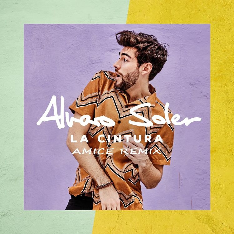 cover art for Alvaro Soler - La Cintura (Amice Remix)
