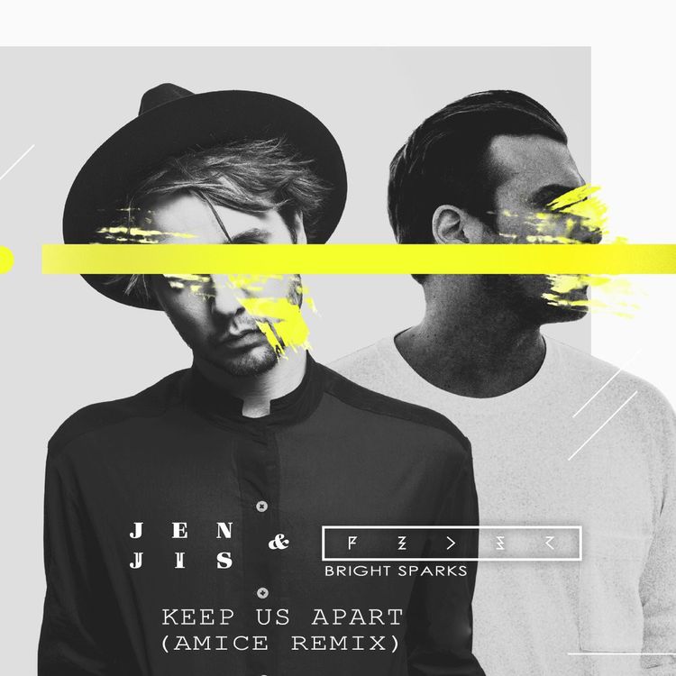 cover art for Jen Jis & Feder ft. Bright Sparks - Keep Us Apart (Amice Remix)