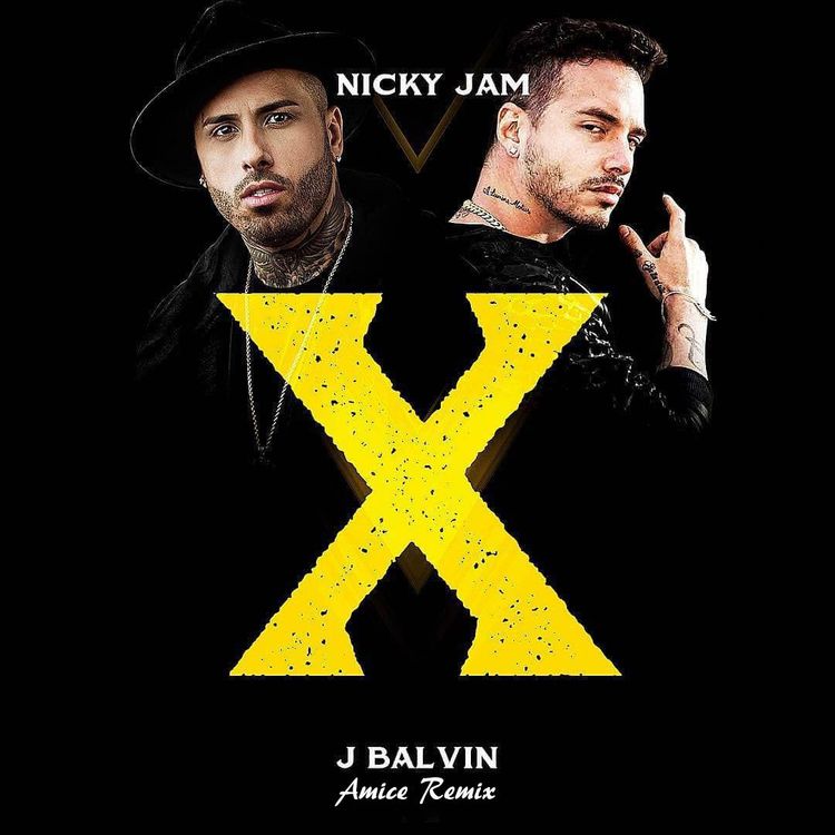 cover art for Nicky Jam & J Balvin - X (Amice Remix)