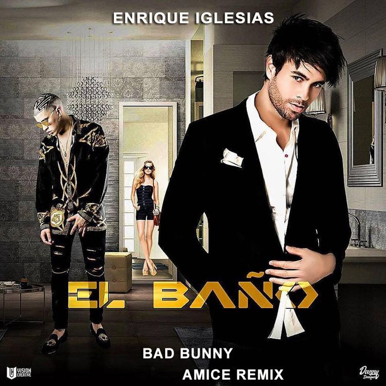 cover art for Enrique Iglesias ft. Bad Bunny – El Bano (Amice Remix)