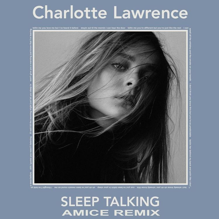 cover art for Charlotte Lawrence - Sleep Talking (Amice Remix)