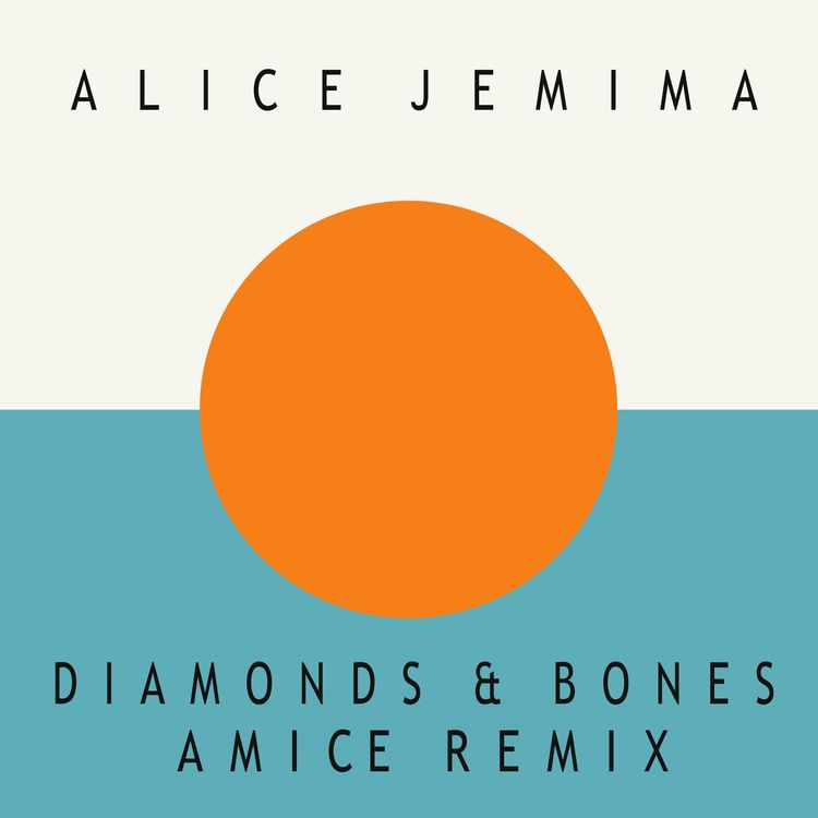 cover art for Alice Jemima - Diamonds & Bones (Amice Remix)