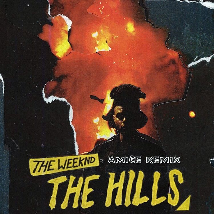 cover art for The Weeknd - The Hills (Amice Remix)