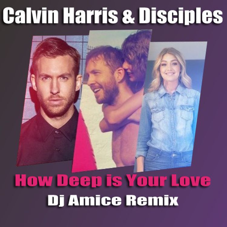 cover art for Calvin Harris - How Deep is Your Love (Amice Remix)