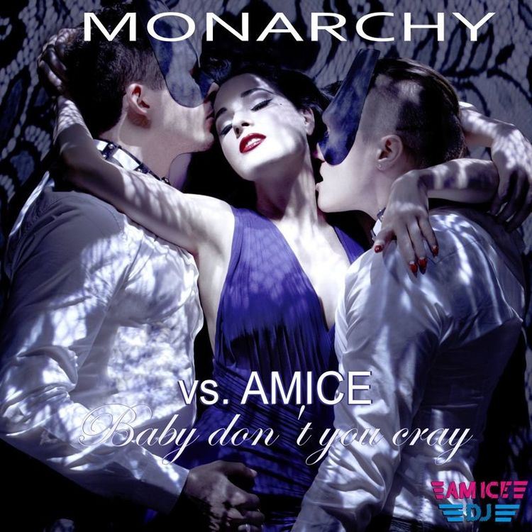 cover art for Monarchy- Baby dont you cray (Amice remix)