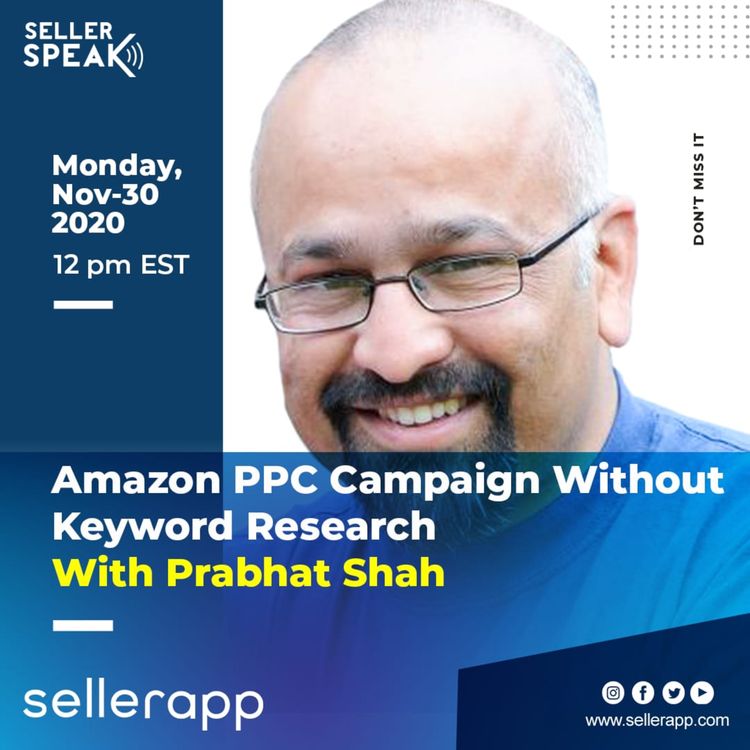 cover art for How to Run Amazon Ads Without Keyword Research with Prabhat Shah