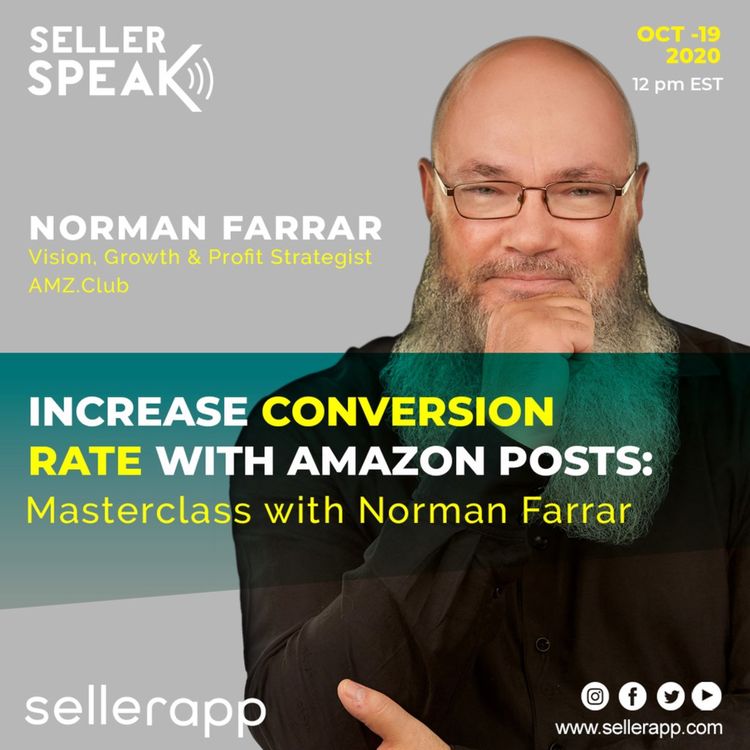 cover art for How To Increase conversions with Amazon Posts: A Masterclass with Norman Farrar (Part 2)