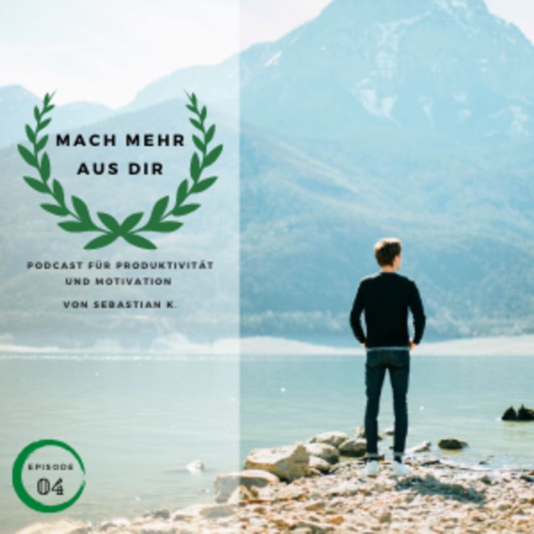 cover art for Logo, Intro und Outro // EPISODE 4 MACH MEHR AUS DIR Podcast für Produktivität und Motivation