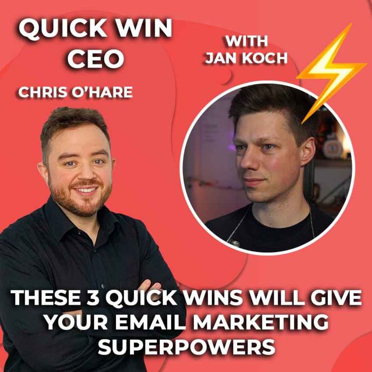 cover art for #27: These 3 quick wins will give your email marketing superpowers - With Jan Koch