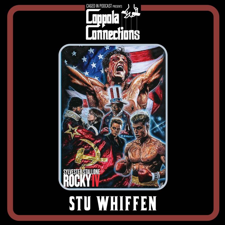 cover art for Coppola Connections 25: Rocky IV (1985) Stu Whiffen