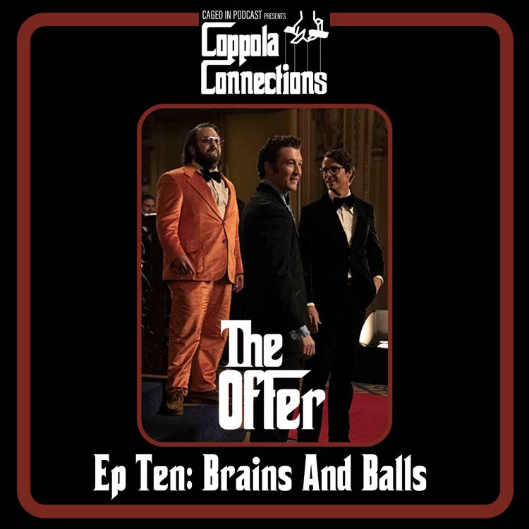 cover art for The Offer Ep Ten: Brains And Balls