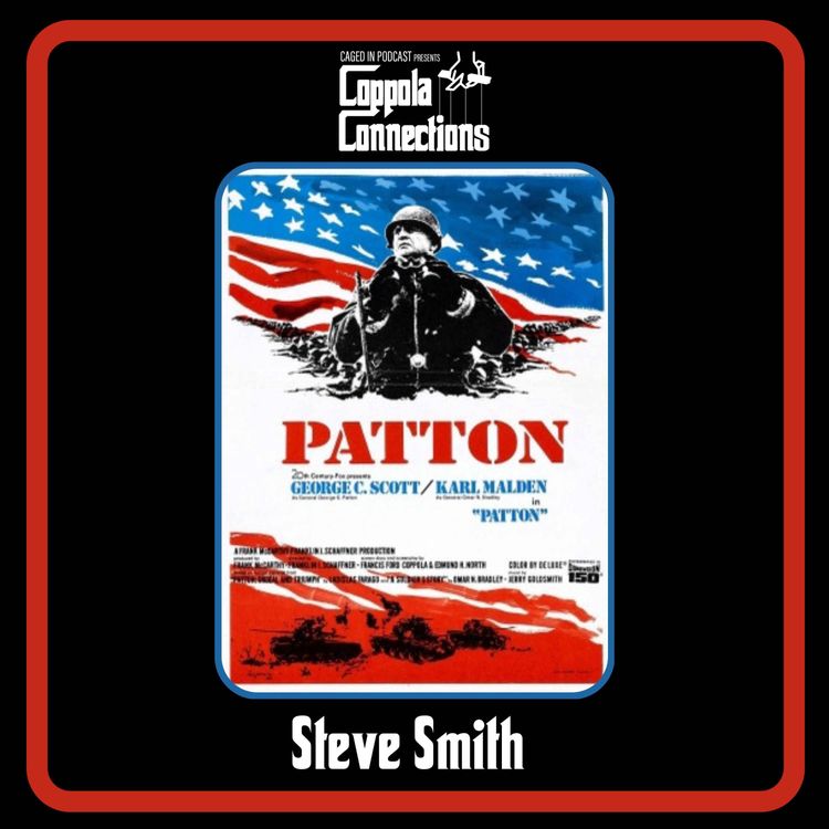 cover art for Coppola Connections 64: Patton (1970)