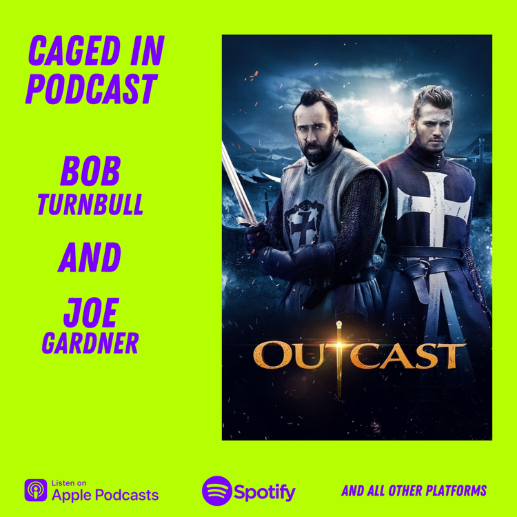 cover art for Caged In 67: Outcast (2015) Bob Turnbull & Joe Gardner (Tonight With... Podcast)
