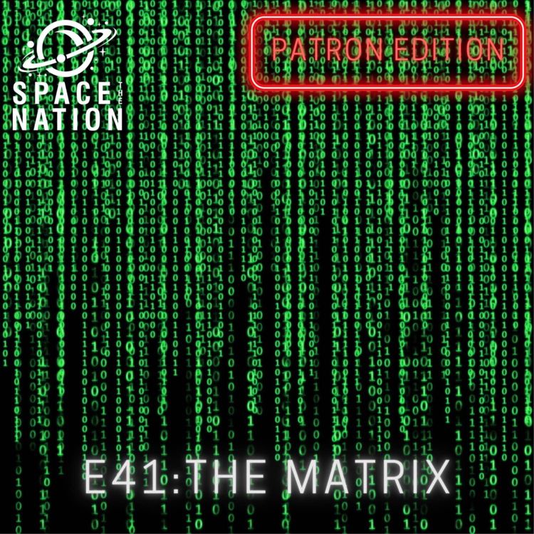 cover art for E41: THE MATRIX