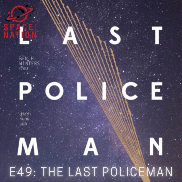 cover art for E49: THE LAST POLICEMAN