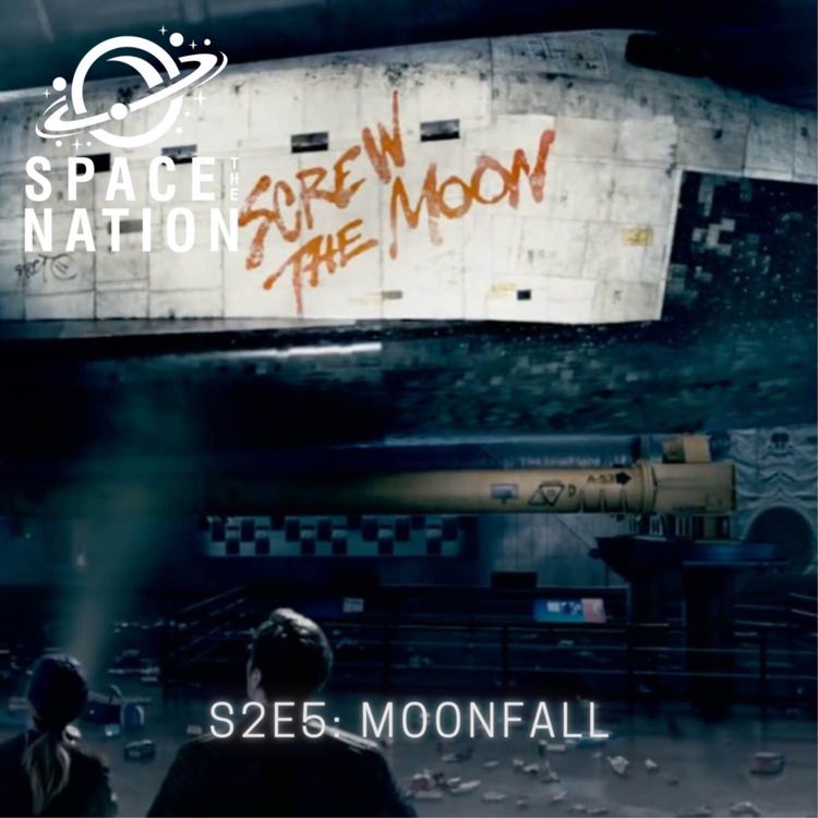 cover art for S2E5: MOONFALL