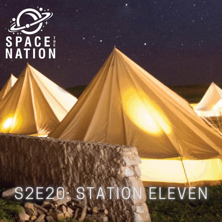 cover art for S2E20: STATION ELEVEN