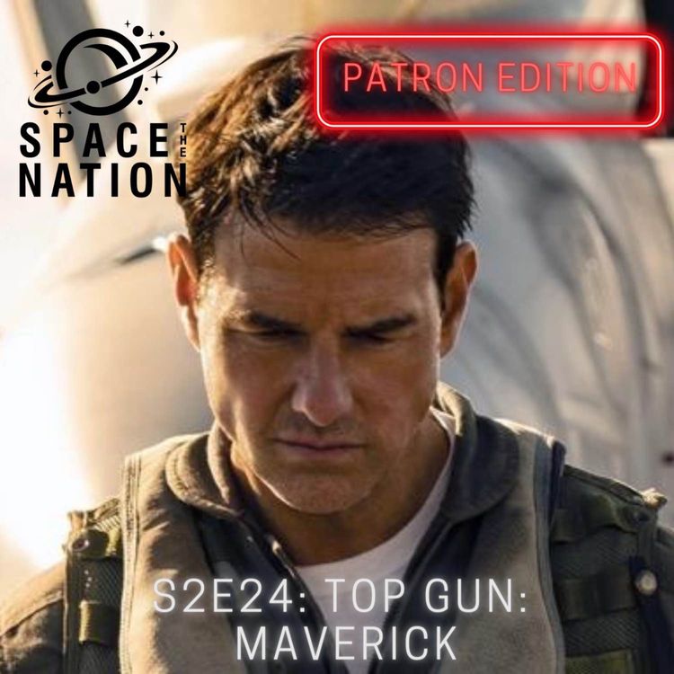 cover art for S2E24: TOP GUN: MAVERICK
