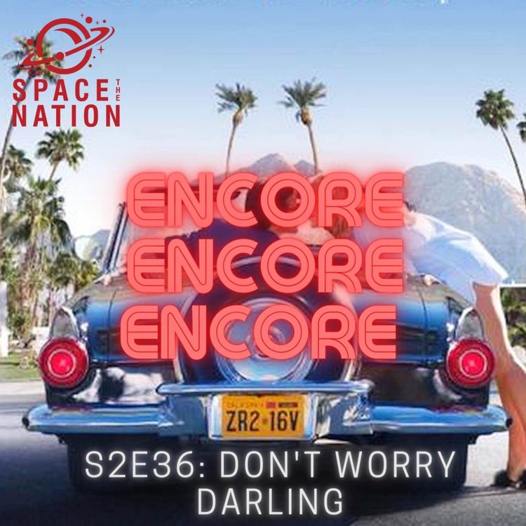 cover art for ENCORE: DON'T WORRY DARLING