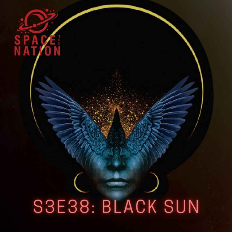 cover art for S3E38: BLACK SUN