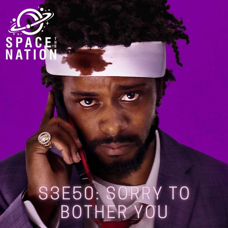 cover art for S3E50: SORRY TO BOTHER YOU