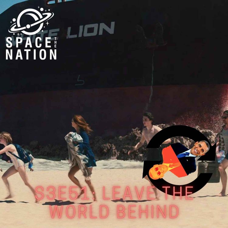 cover art for S3E51: OBAMA OR O'BUMMER: LEAVE THE WORLD