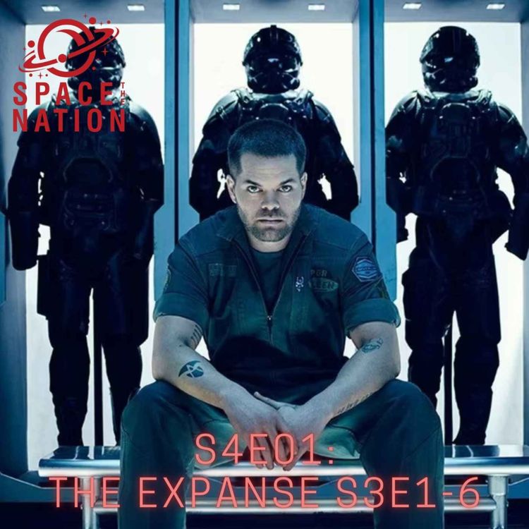 cover art for S4E01: THE EXPANSE S3E1-6