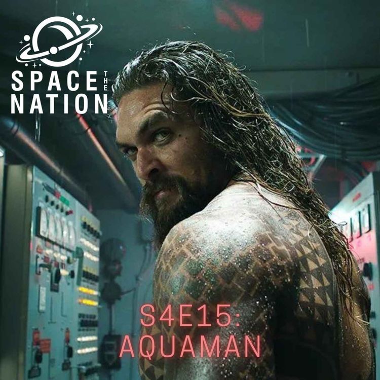 cover art for S4E15: AQUAMAN