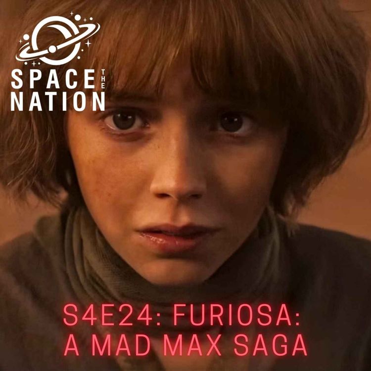 cover art for S4E24: FURIOSA: A MAD MAX SAGA