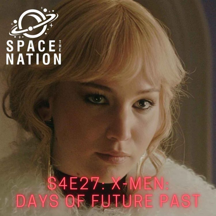 cover art for S4E27: X-MEN: DAYS OF FUTURE PAST