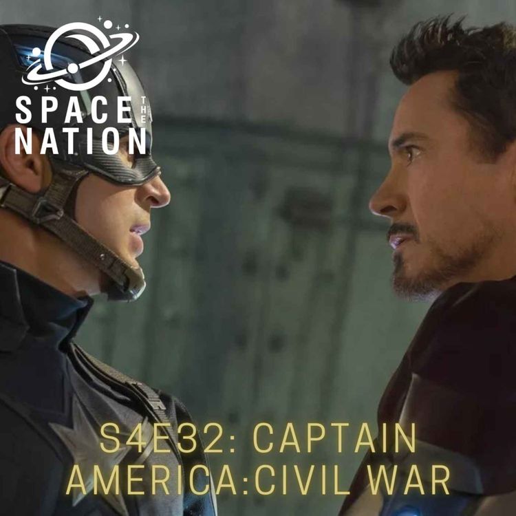 cover art for S4E32: CAPTAIN AMERICA: CIVIL WAR