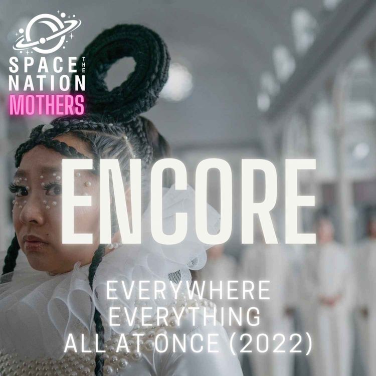 cover art for ENCORE: EVERYTHING EVERYWHERE ALL AT ONCE (2022)