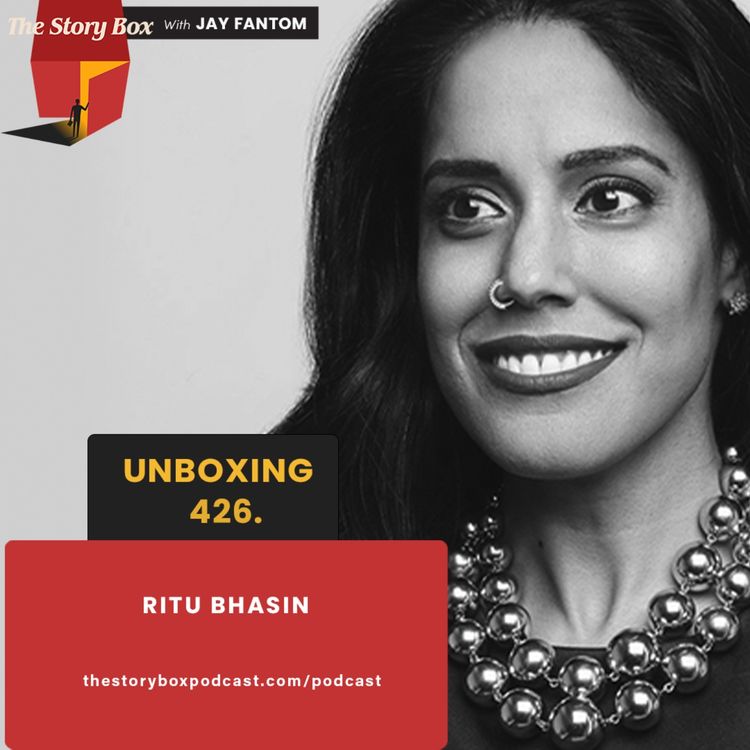 cover art for Ritu Bhasin Unboxing | Living A Life of Authentic Inclusion 