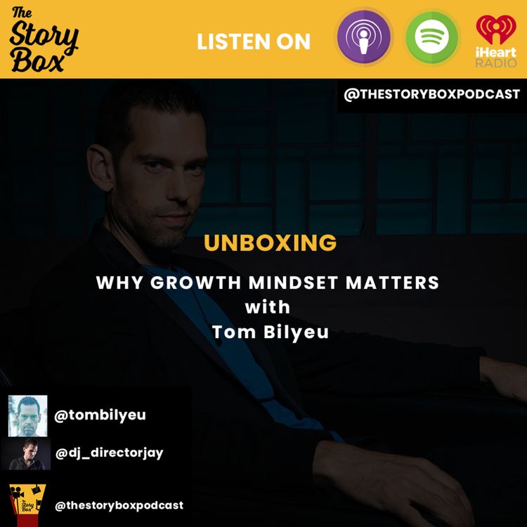 cover art for Tom Bilyeu Unboxing - Why Growth Mindset Matters