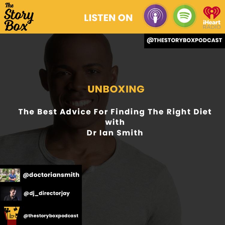 cover art for Unboxing - The Best Advice For Finding The Right Diet with Dr Ian Smith