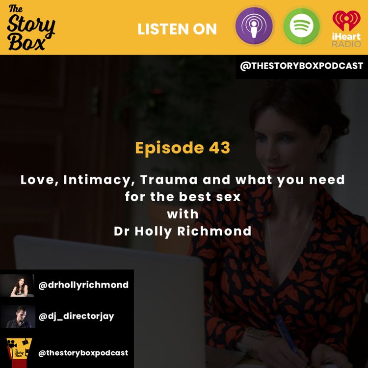 cover art for Episode 43 - Love, Intimacy, Trauma and What you need for the best sex with Dr Holly Richmond