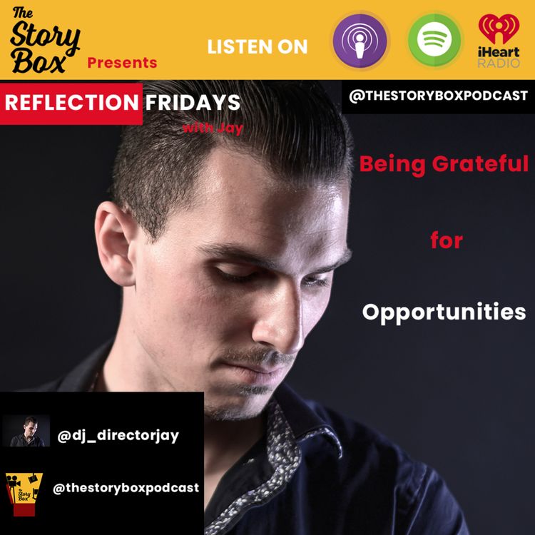 cover art for Reflection Friday's Being Grateful For - Opportunities