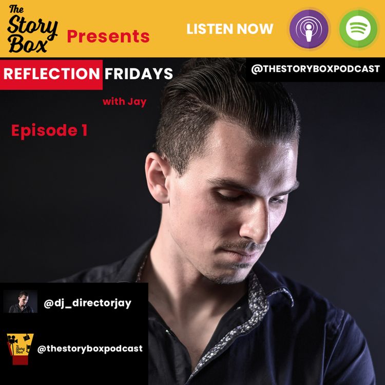 cover art for The Story Box Presents - Reflection Friday's Episode 1