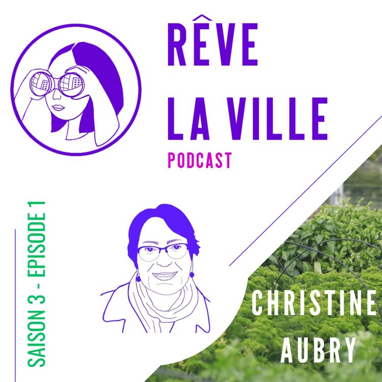 cover art for Saison 3 épisode 1 - que peut vraiment l'agriculture urbaine ?