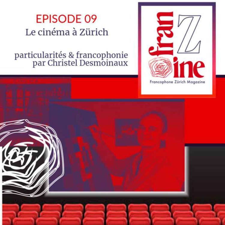 cover art for Christelle Desmoinaux, Le cinéma à Zürich, Conseils, particularités & Francophonie