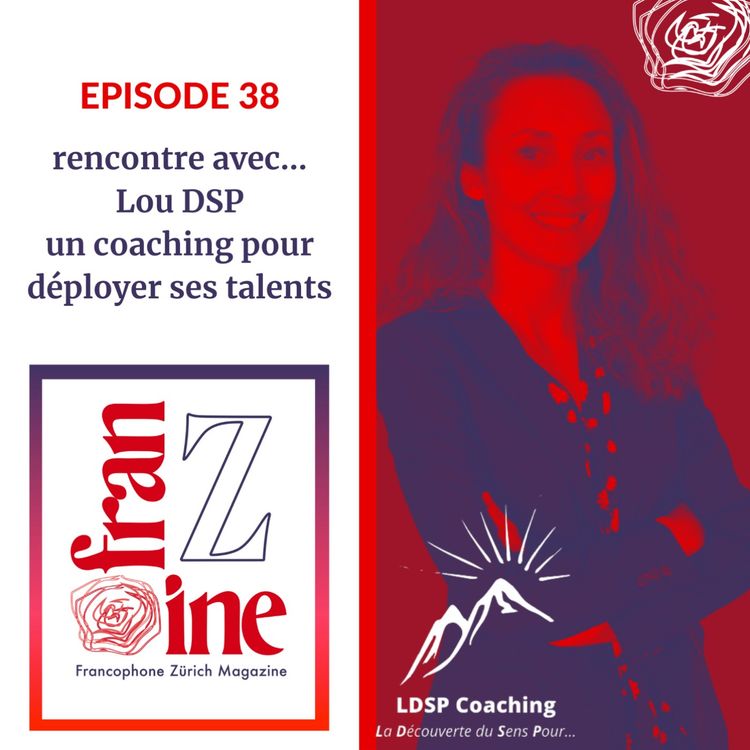 cover art for rencontre avec Lou Dumont Saint Priest, un coaching pour déployer ses talents