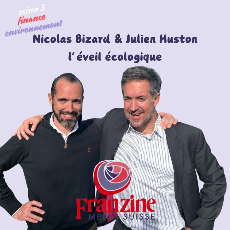 cover art for Julien Huston et Nicolas Bizard: l'éveil écologique et la fresque du climat