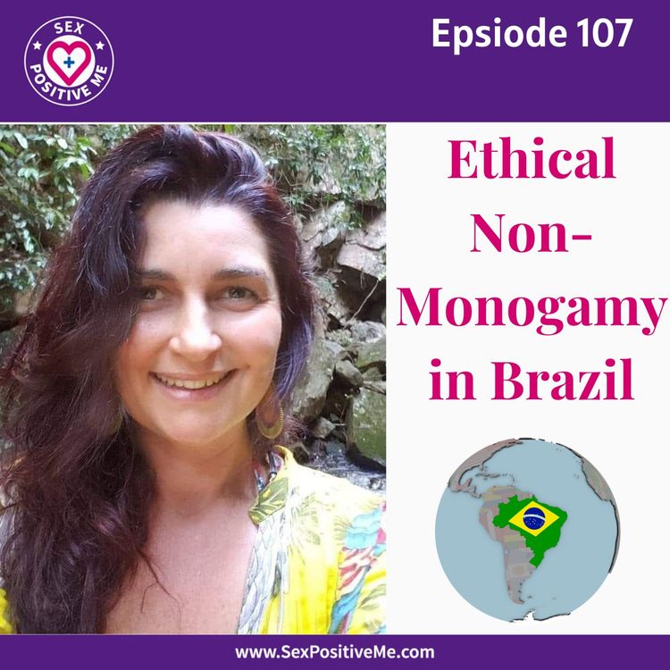cover art for E107: Ethical Non-Monogamy in Brazil
