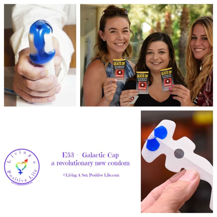 cover art for E53 -  Galactic Cap a Revolutionary New Condom